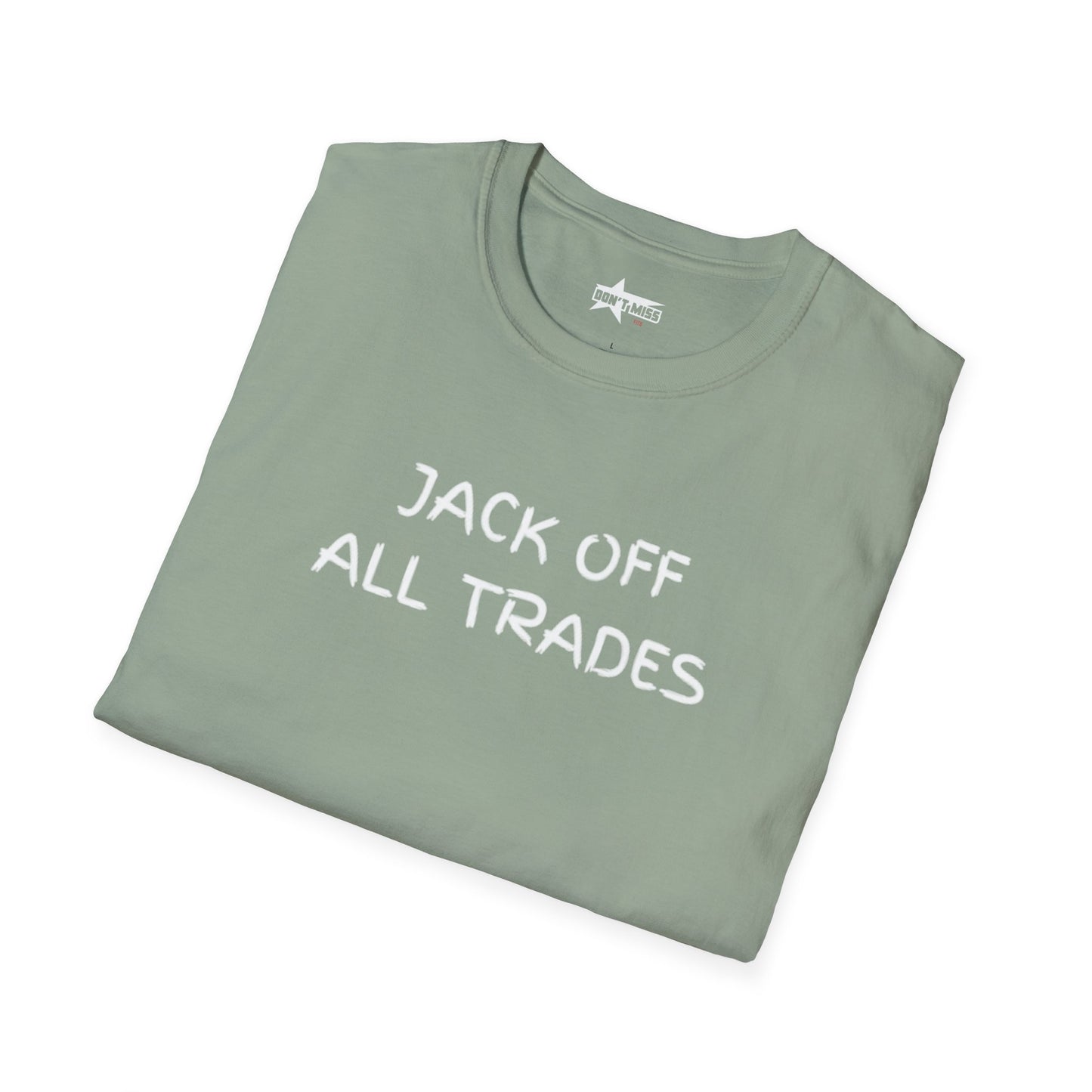 Jack off all Trades - Unisex Softstyle T-Shirt