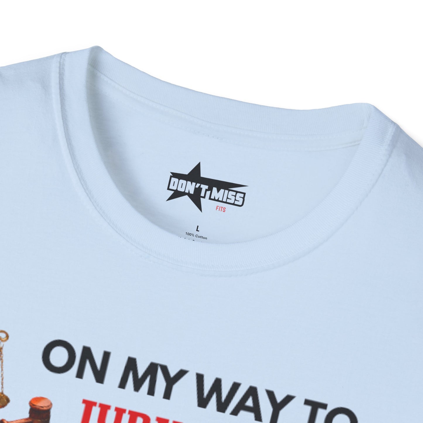 On my way to Jury Duty - Unisex softstyle t shirt