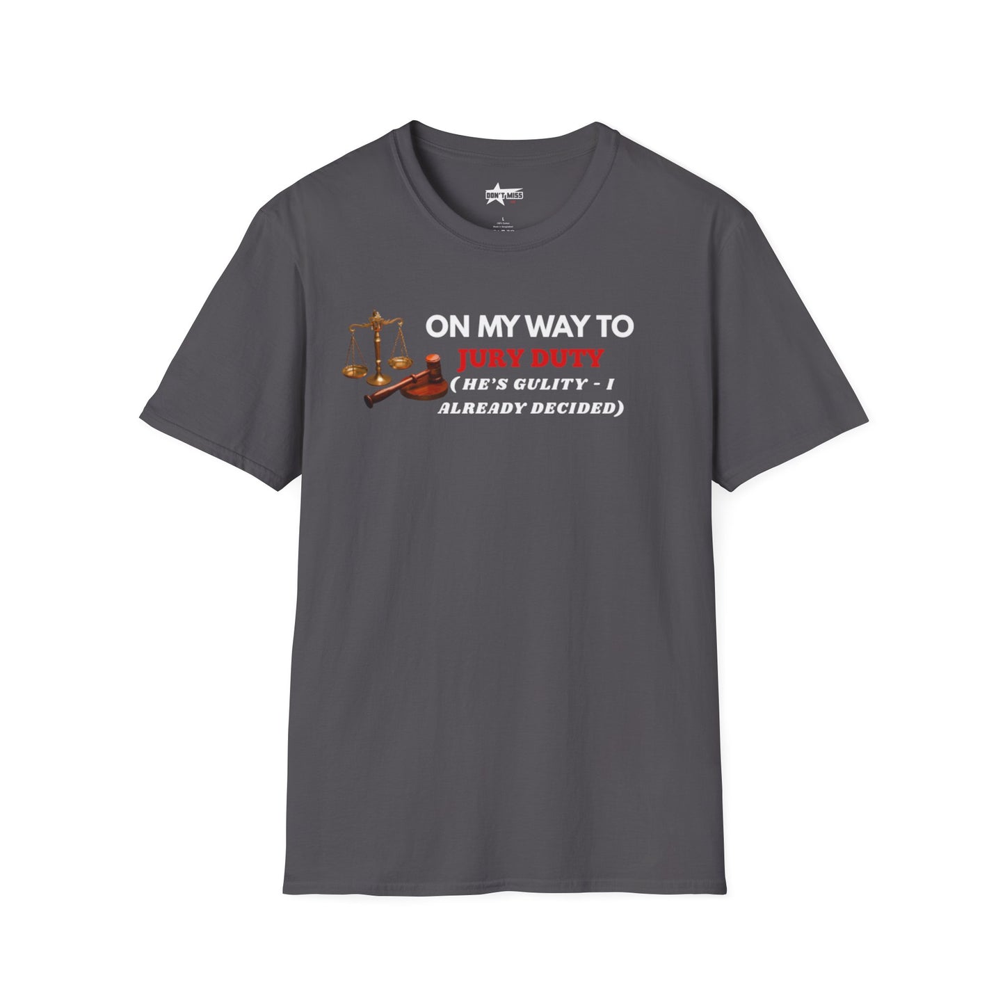 On my way to Jury Duty - Unisex softstyle t shirt