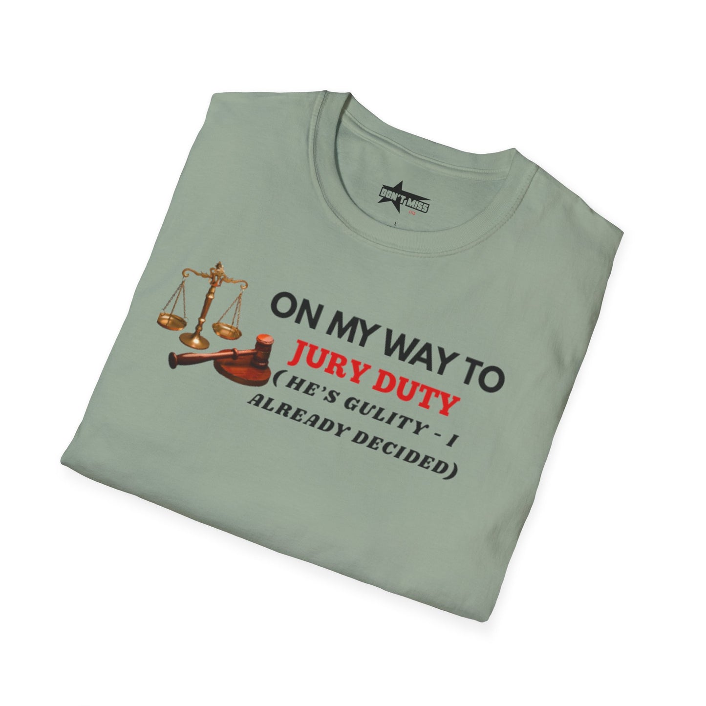 On my way to Jury Duty - Unisex softstyle t shirt