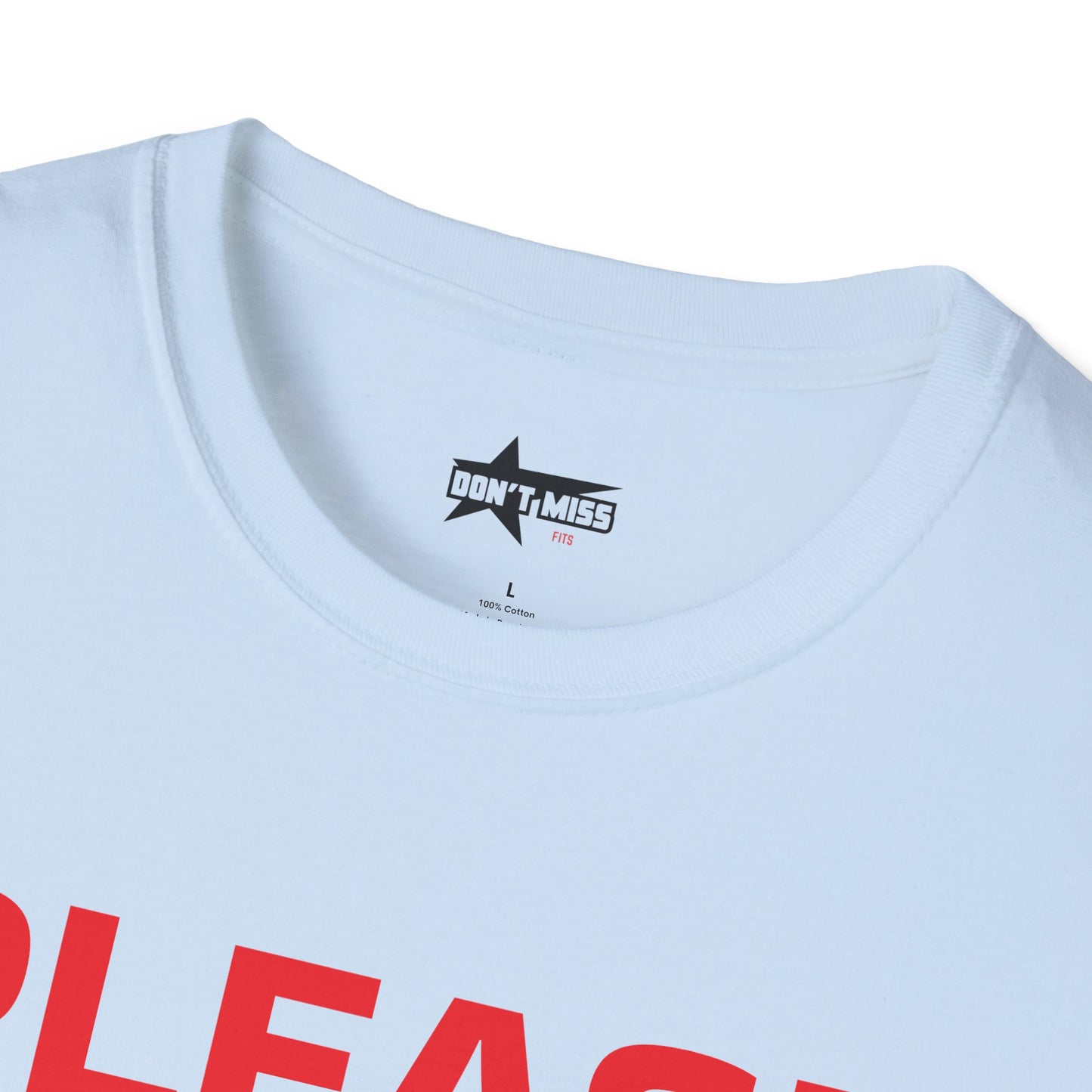 Please Do Not Approach - Unisex Softstyle T-Shirt