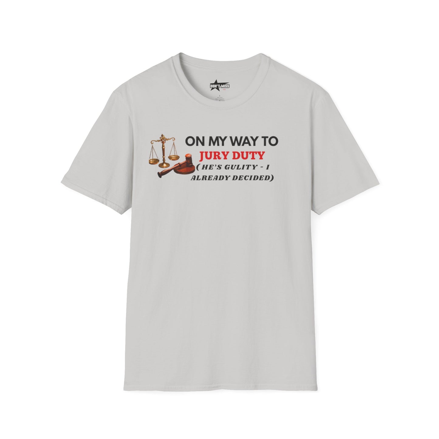 On my way to Jury Duty - Unisex softstyle t shirt