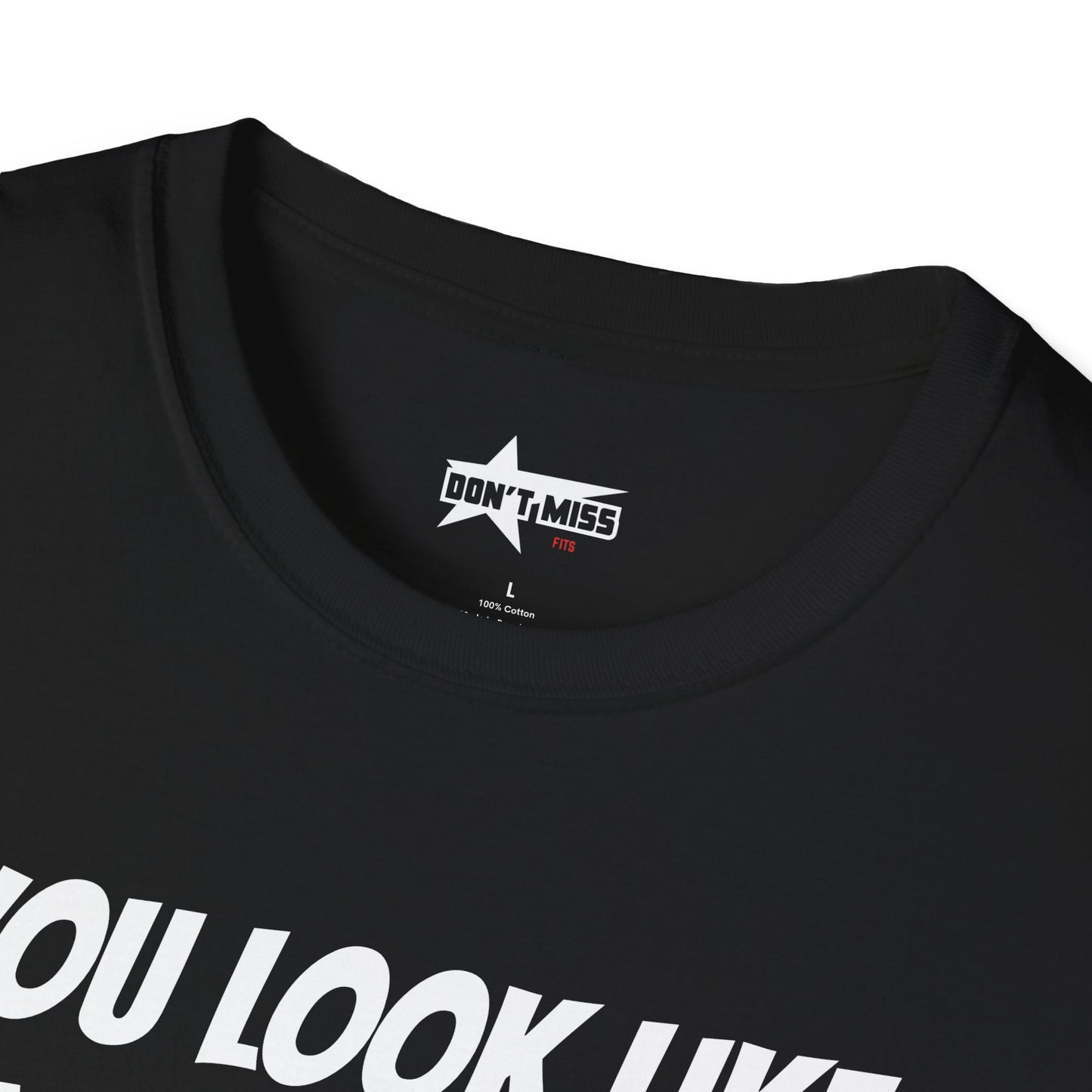 You look like I need a beer - Unisex Softstyle T-Shirt