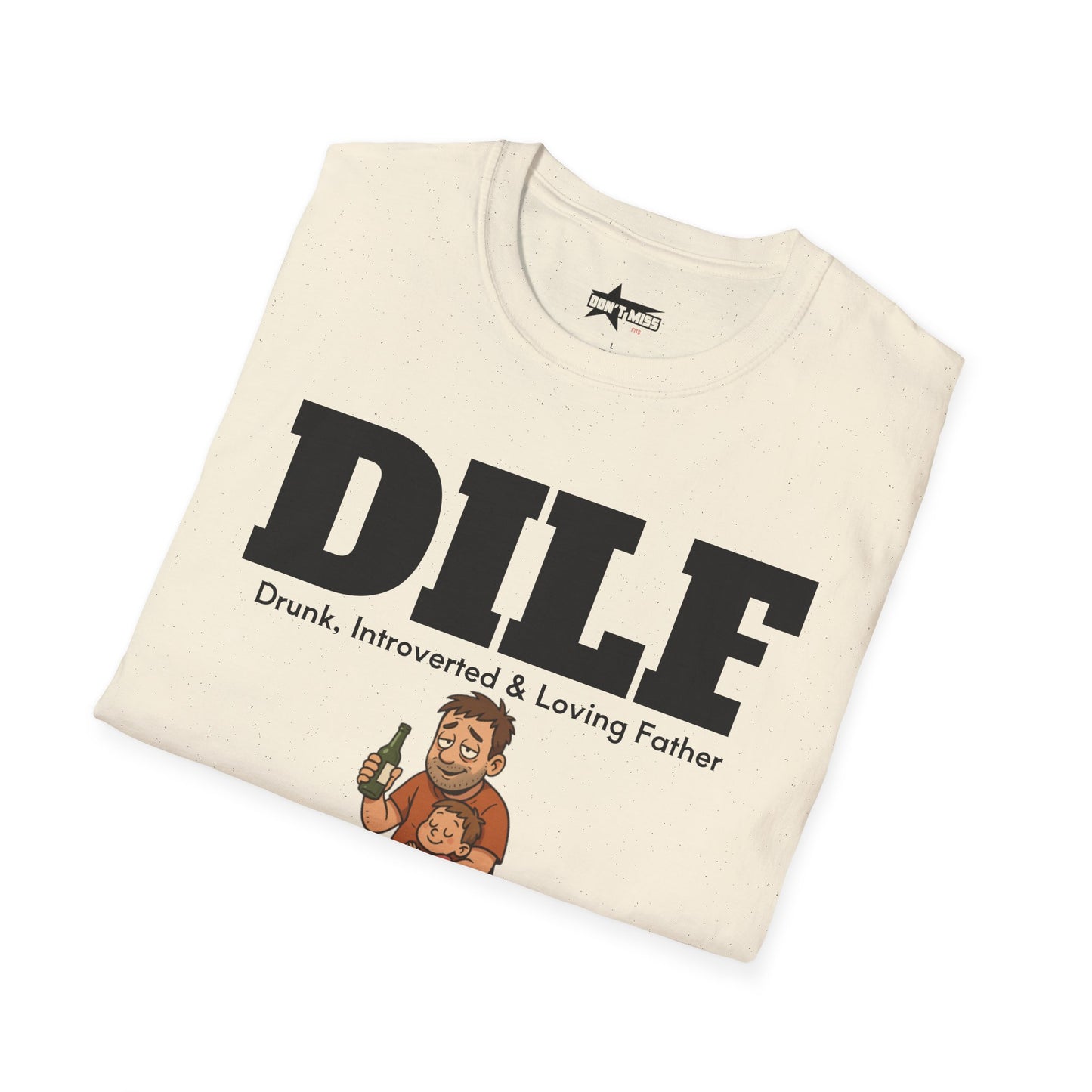 DILF - Unisex Softstyle T-Shirt