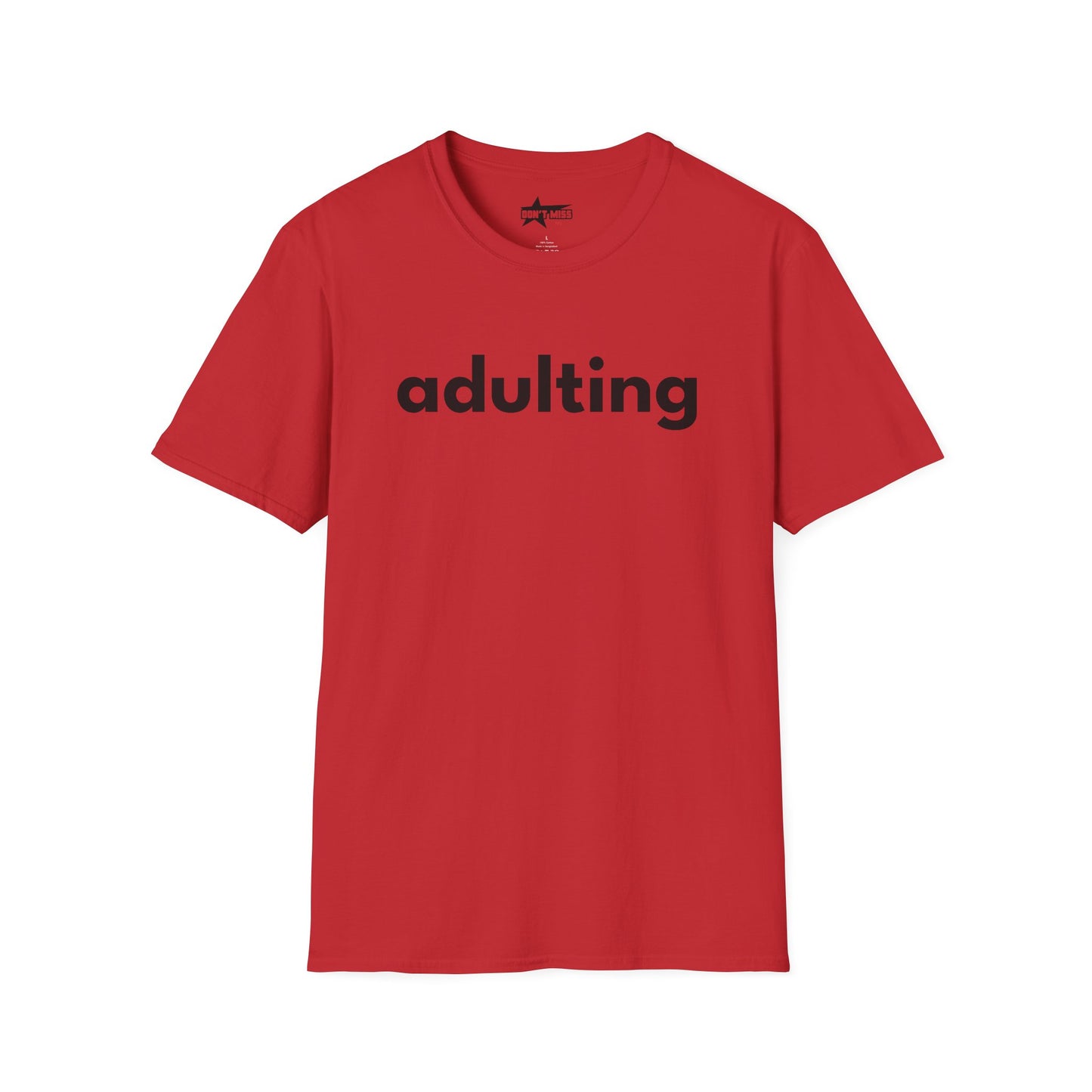 Adulting - Unisex Softstyle T-Shirt