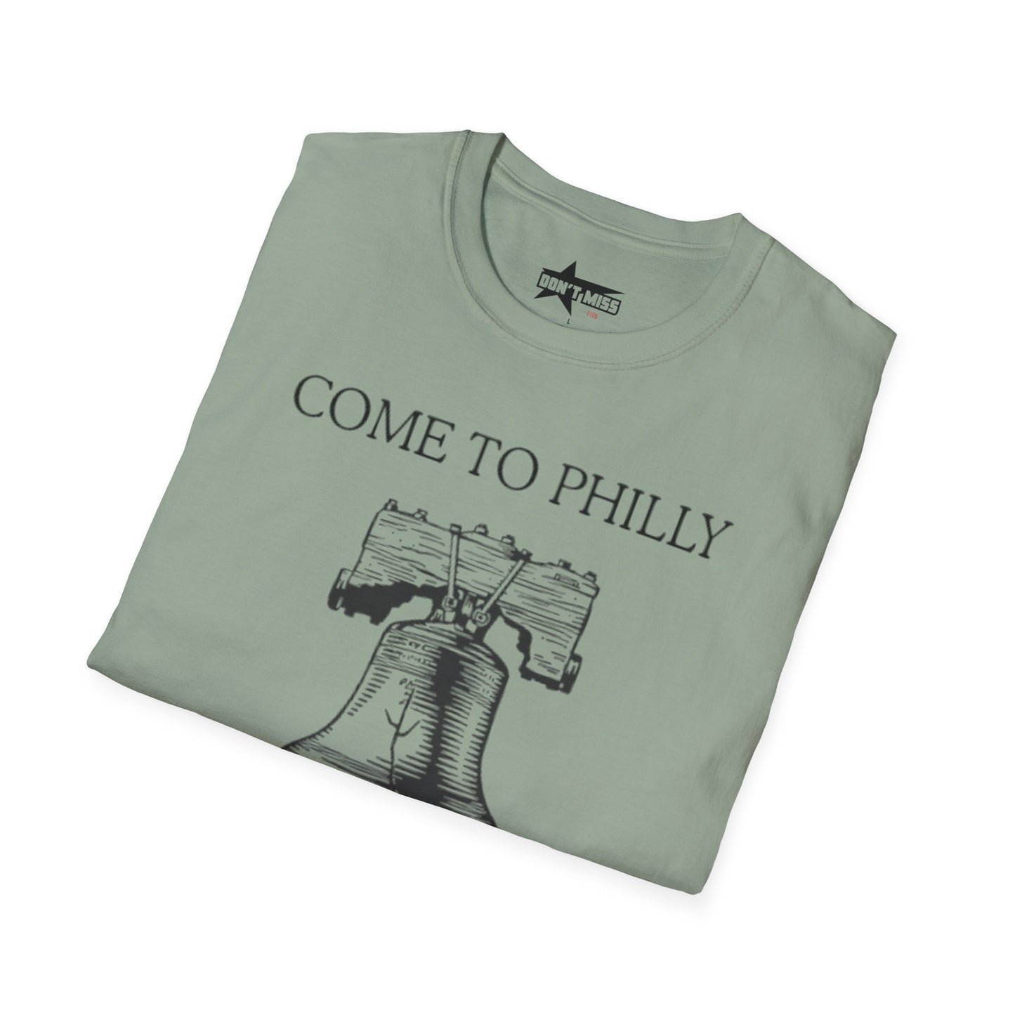 come to philly for the crack - Unisex Softstyle T-Shirt