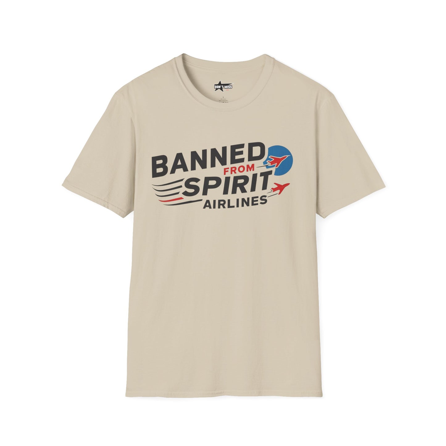 "Banned from Spirit Airlines" Unisex soft tee