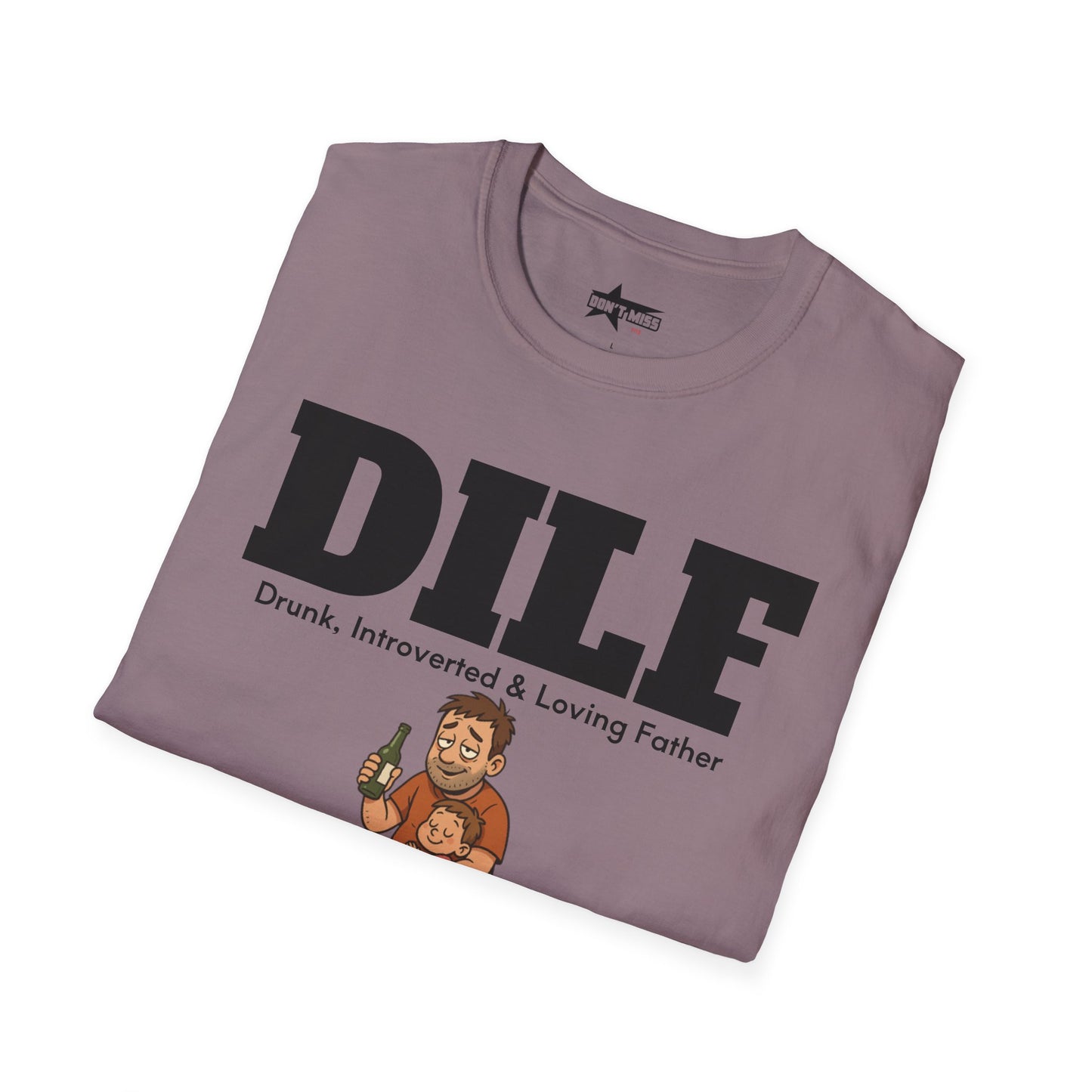 DILF - Unisex Softstyle T-Shirt