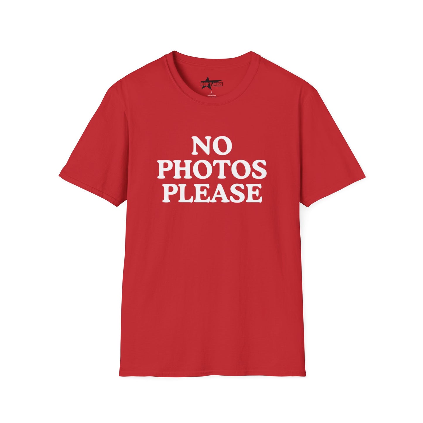Funny No Photos Please - Unisex Softstyle T-Shirt