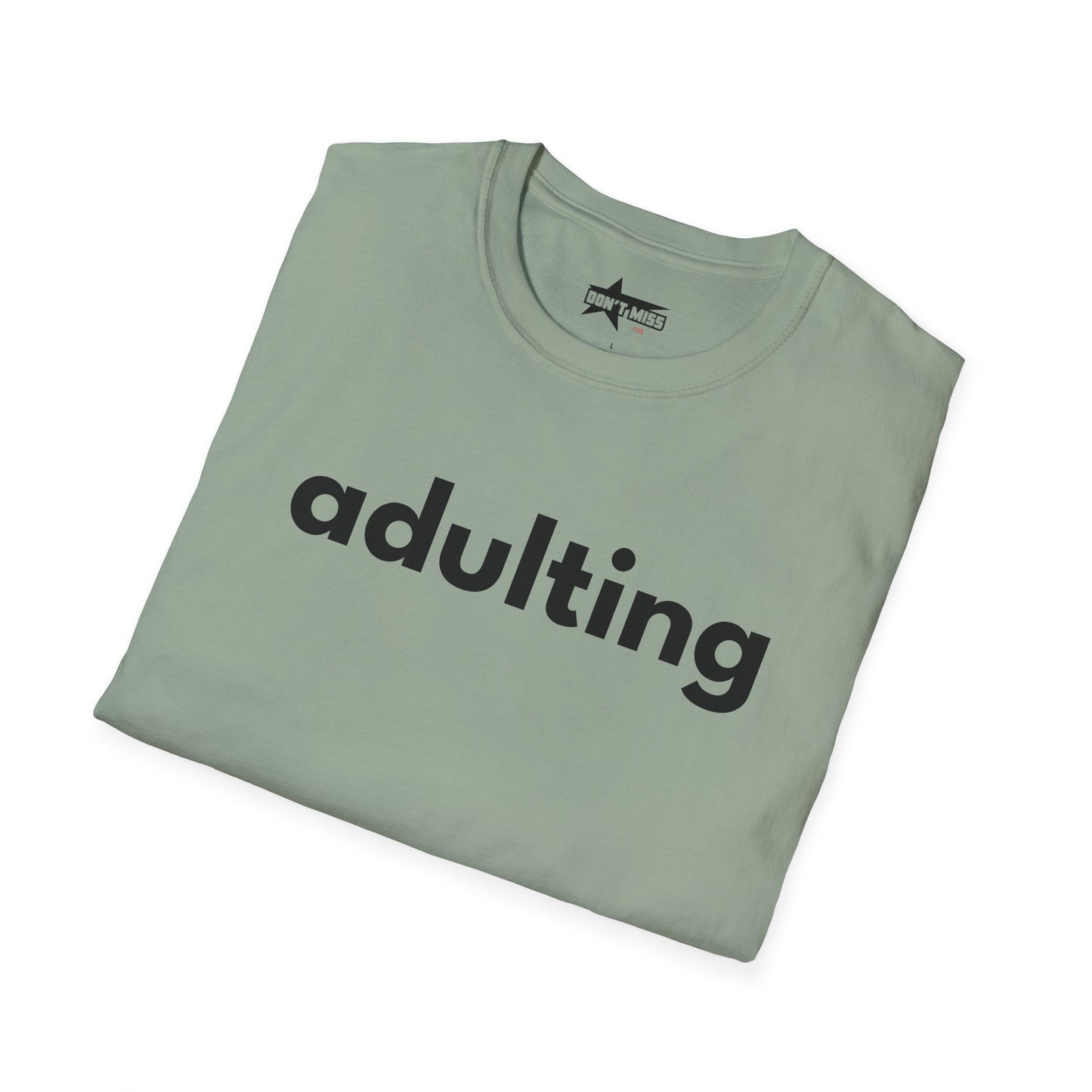 Adulting - Unisex Softstyle T-Shirt