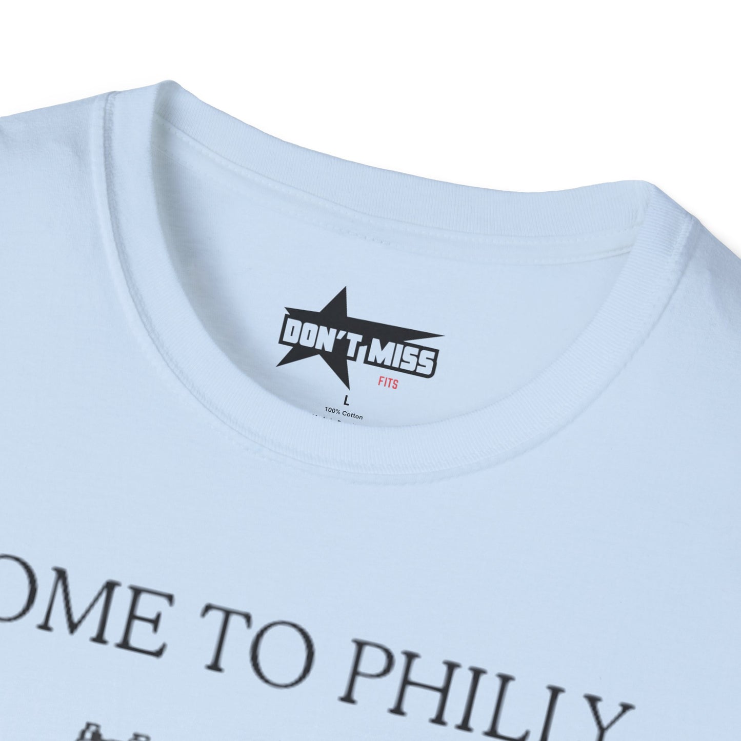 come to philly for the crack - Unisex Softstyle T-Shirt