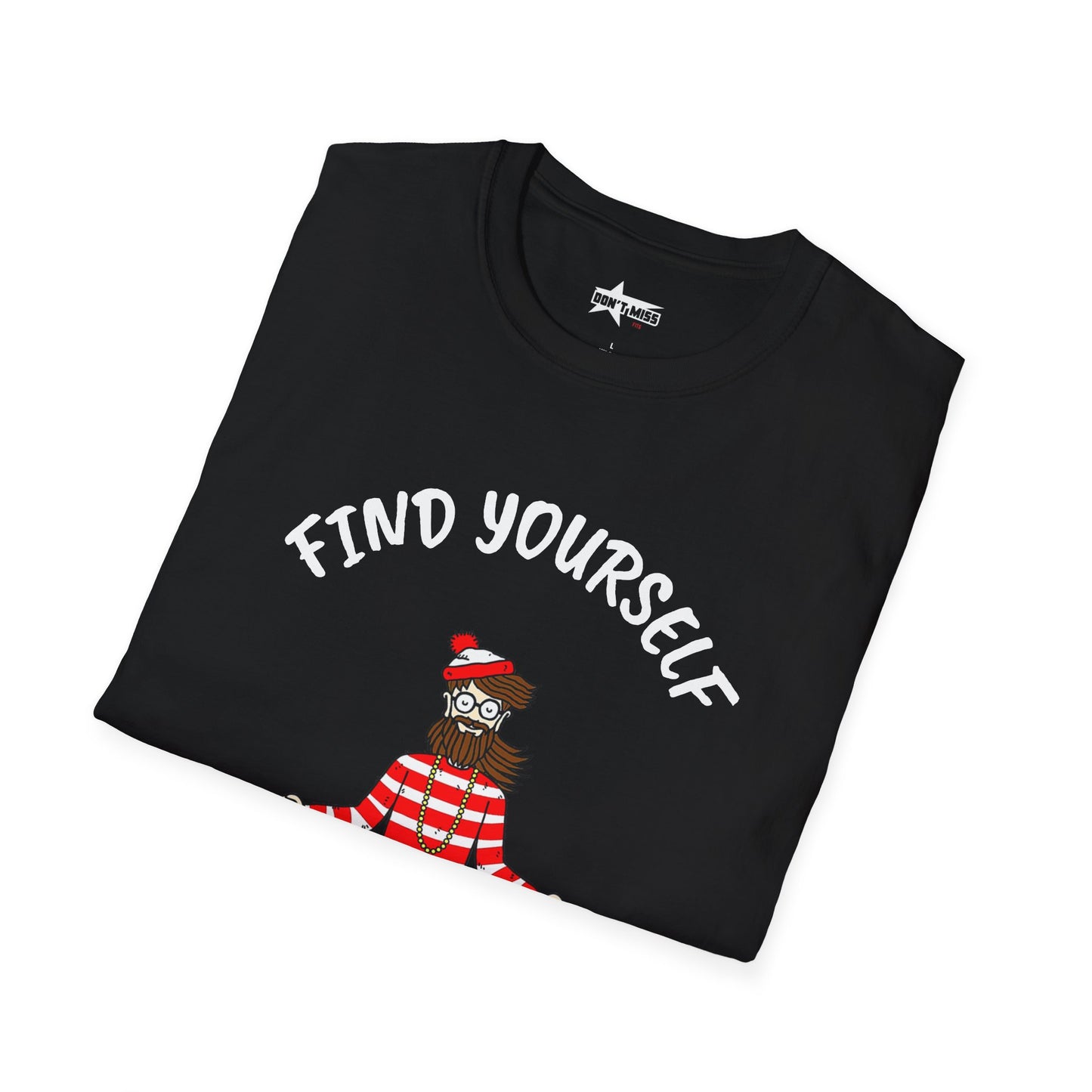 Find yourself - Unisex Softstyle T-Shirt