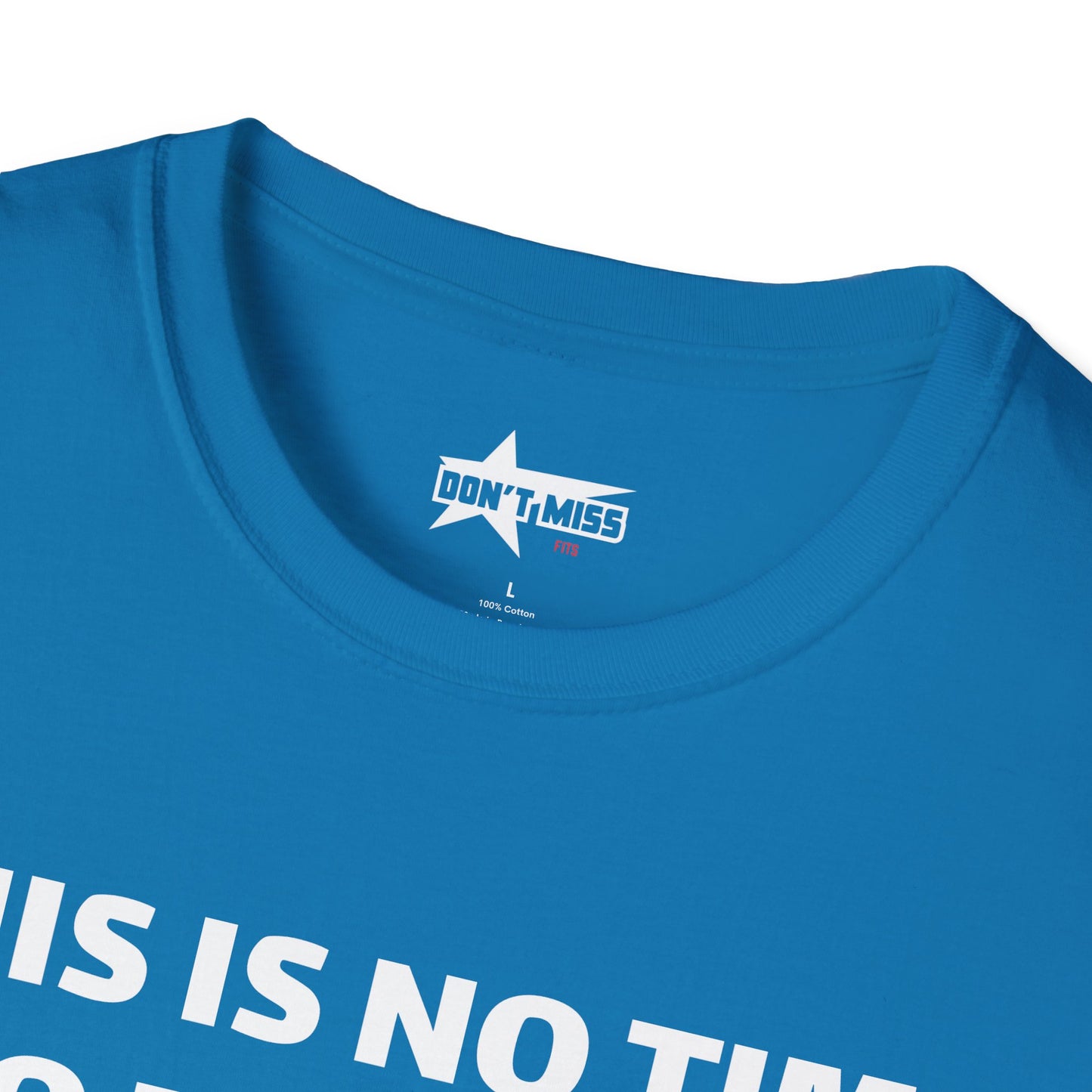 This is no time to be Sober- Unisex T shirt