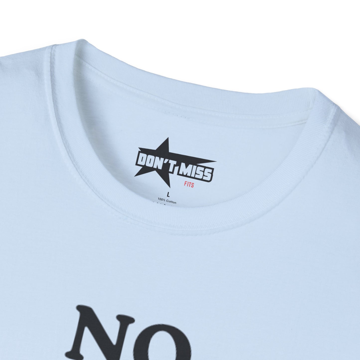 Funny No Photos Please - Unisex Softstyle T-Shirt