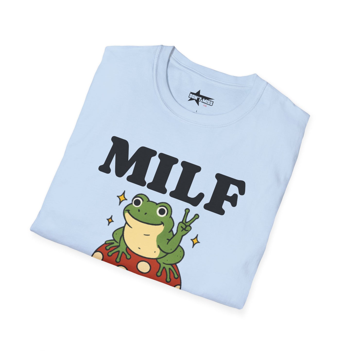 Milf - unisex soft t shirt