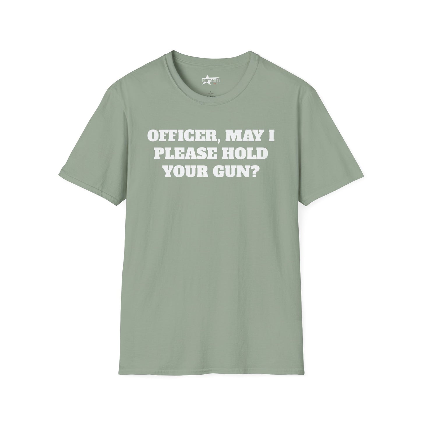Officer, may i... Unisex Softstyle T-Shirt