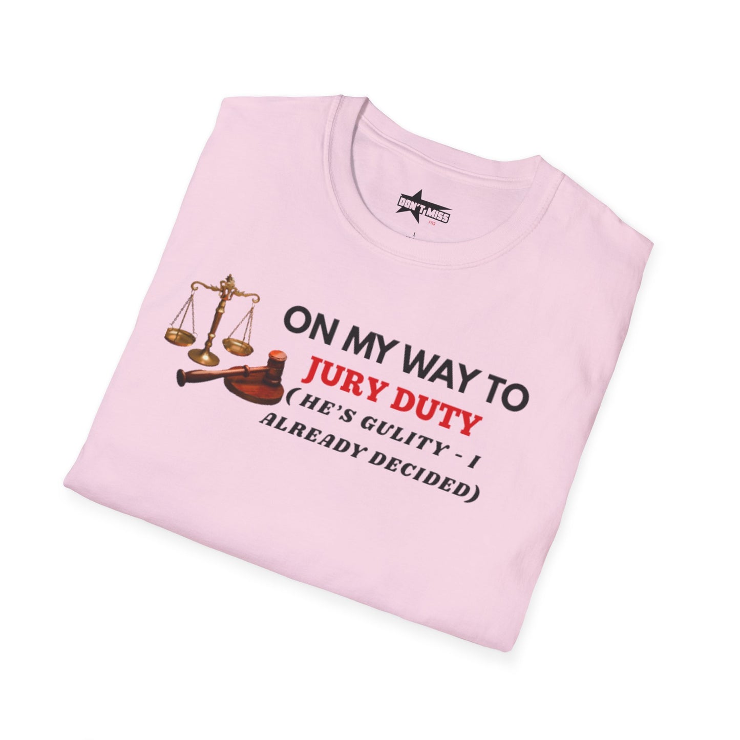 On my way to Jury Duty - Unisex softstyle t shirt