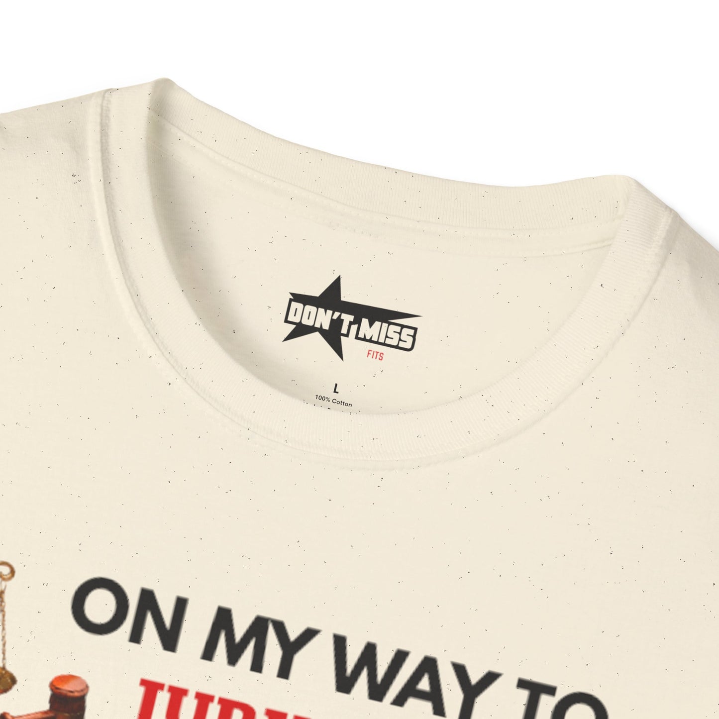 On my way to Jury Duty - Unisex softstyle t shirt