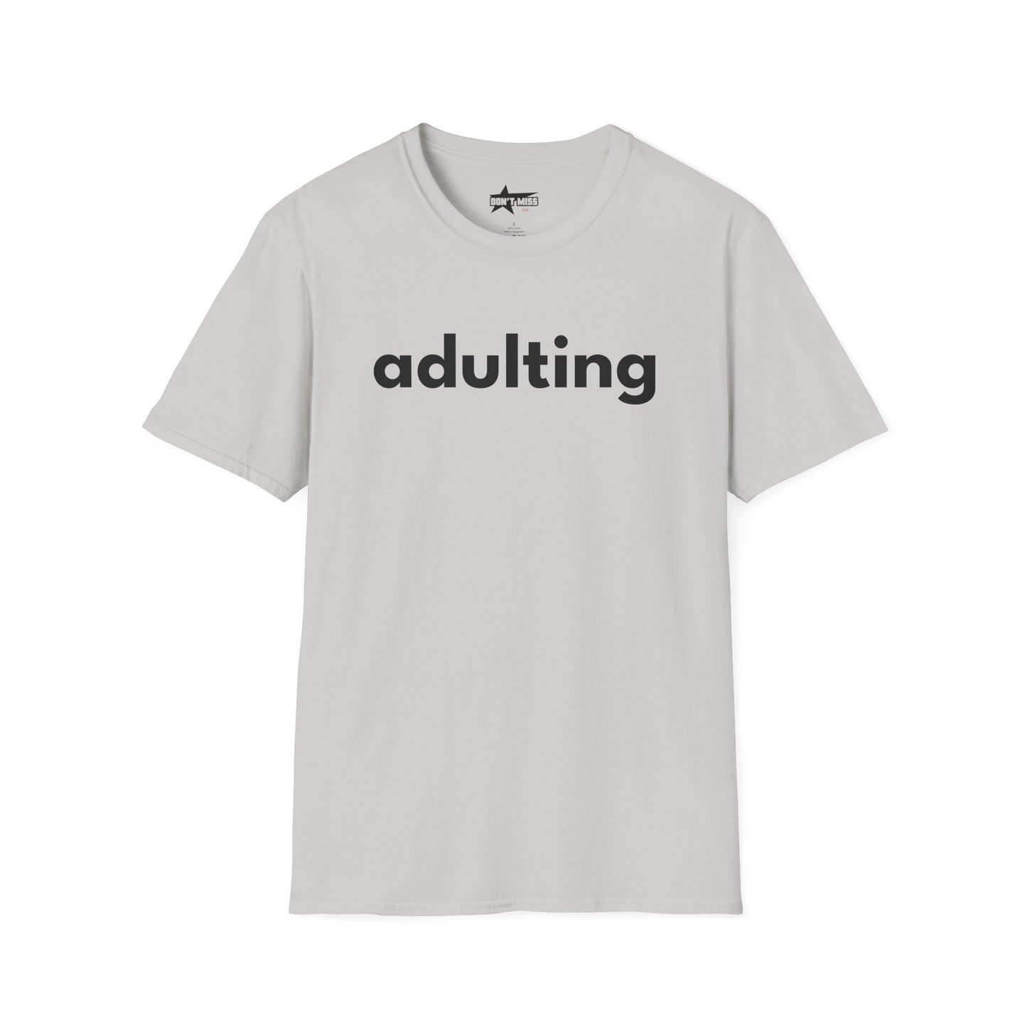 Adulting - Unisex Softstyle T-Shirt