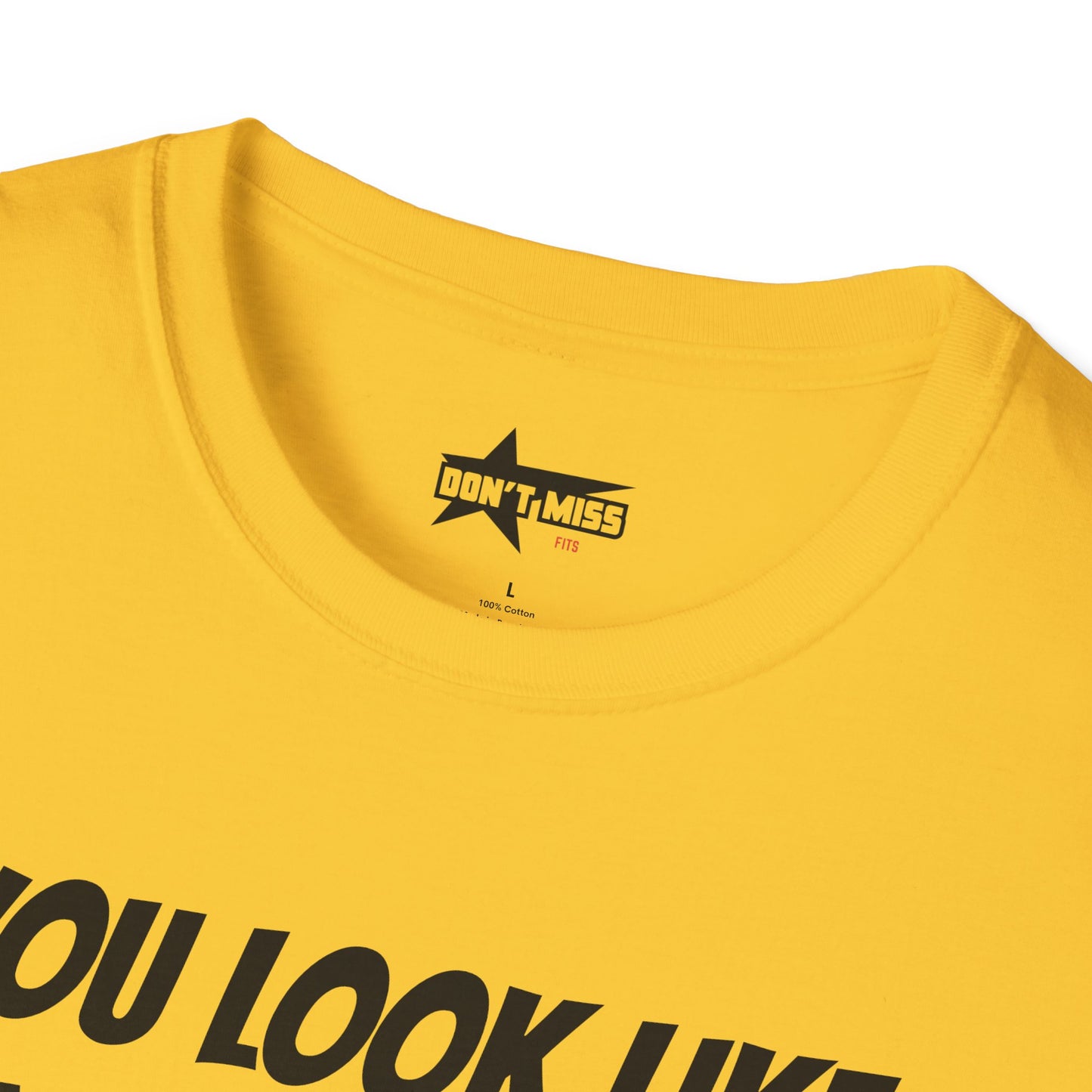 You look like I need a beer - Unisex Softstyle T-Shirt