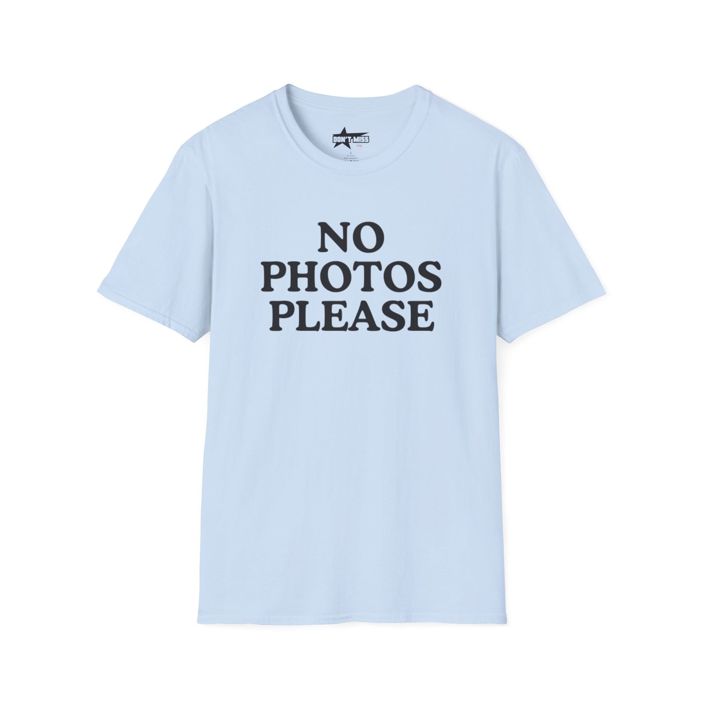 Funny No Photos Please - Unisex Softstyle T-Shirt