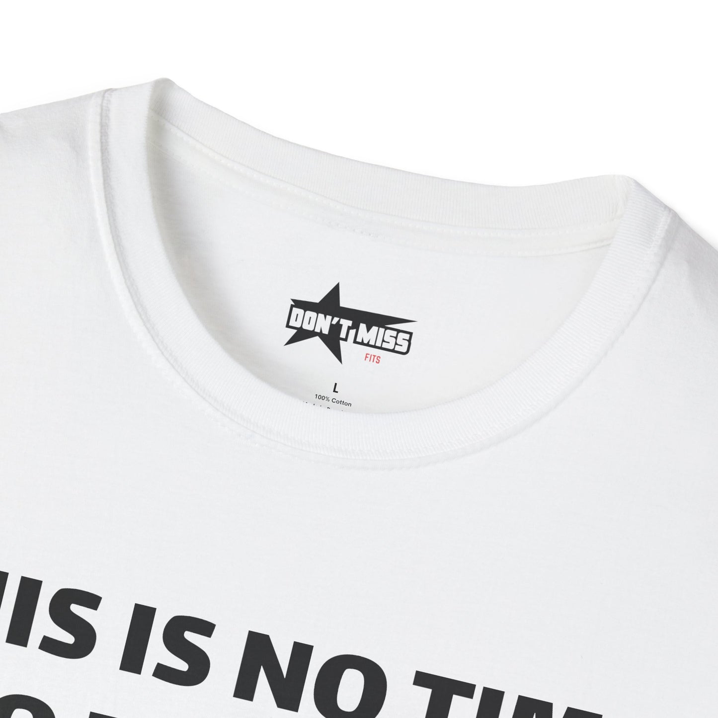 This is no time to be Sober- Unisex T shirt