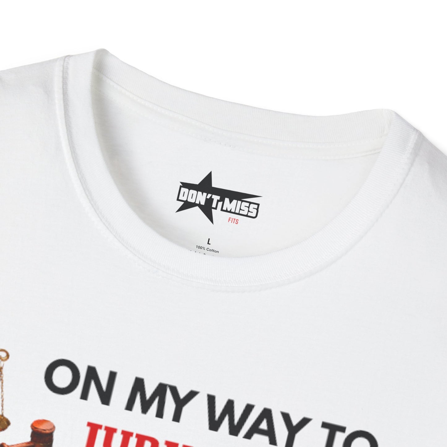 On my way to Jury Duty - Unisex softstyle t shirt