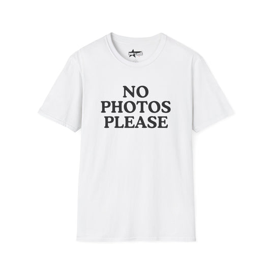Funny No Photos Please - Unisex Softstyle T-Shirt