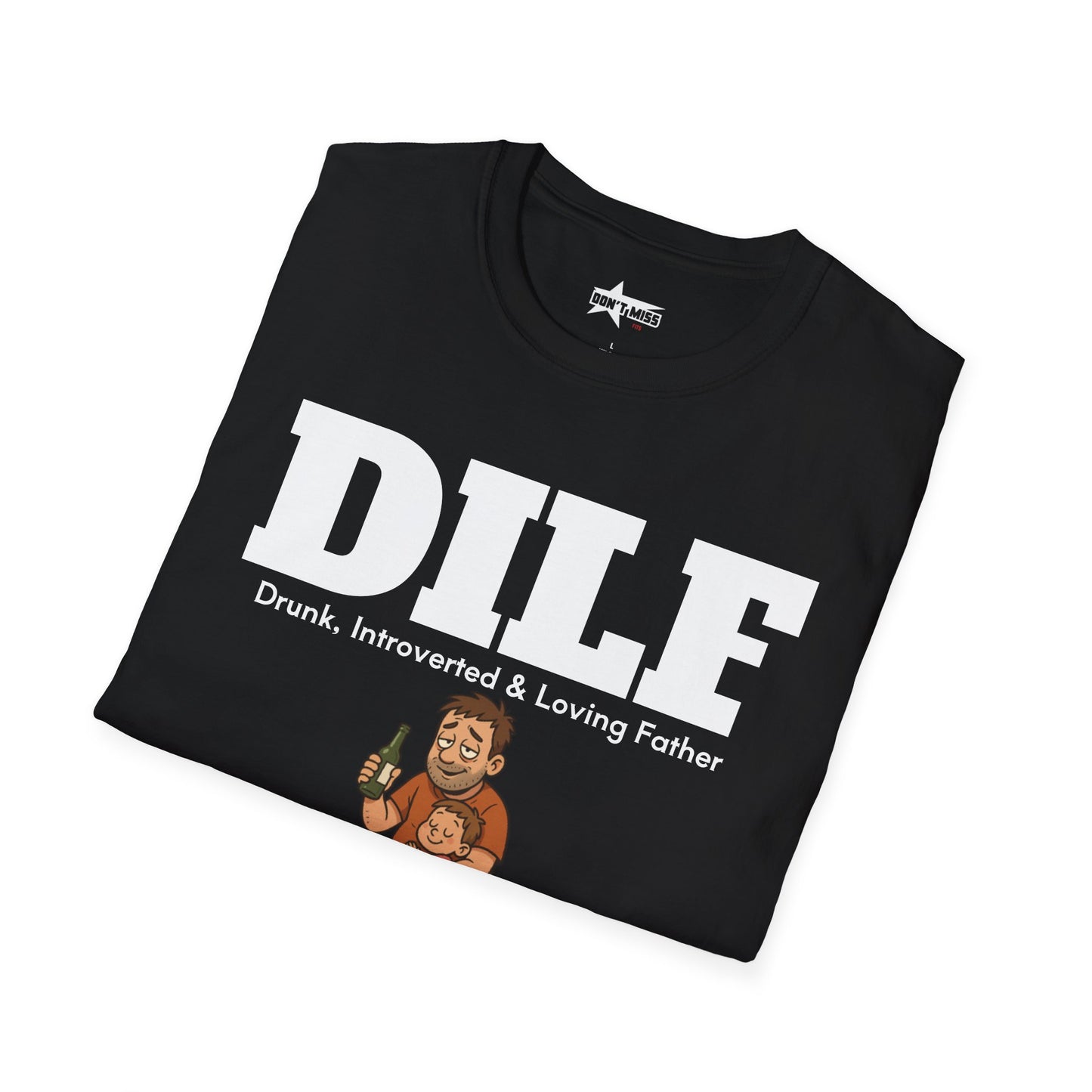 DILF - Unisex Softstyle T-Shirt