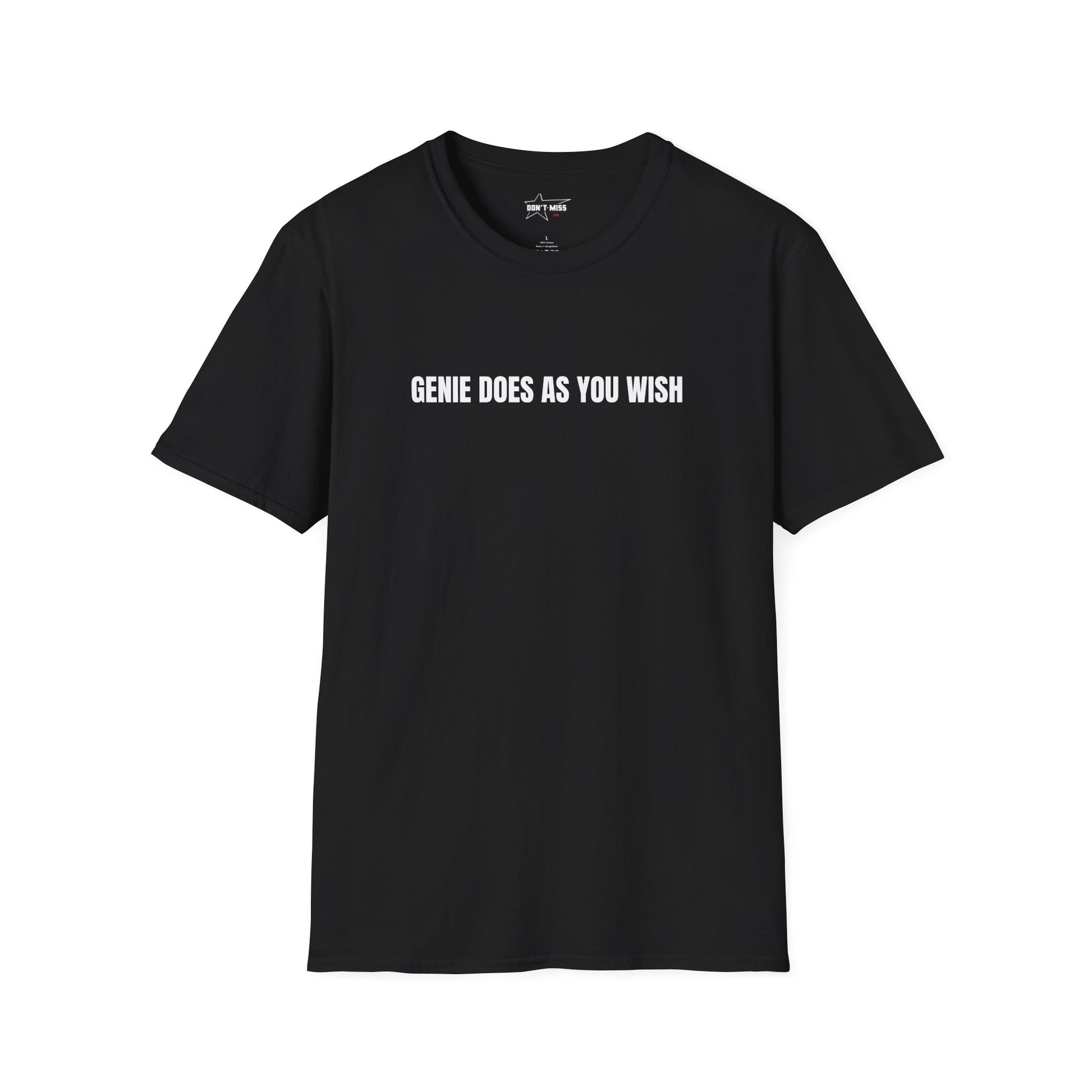 "GENIE DOES AS YOU WISH" Soft Style simple T-Shirt