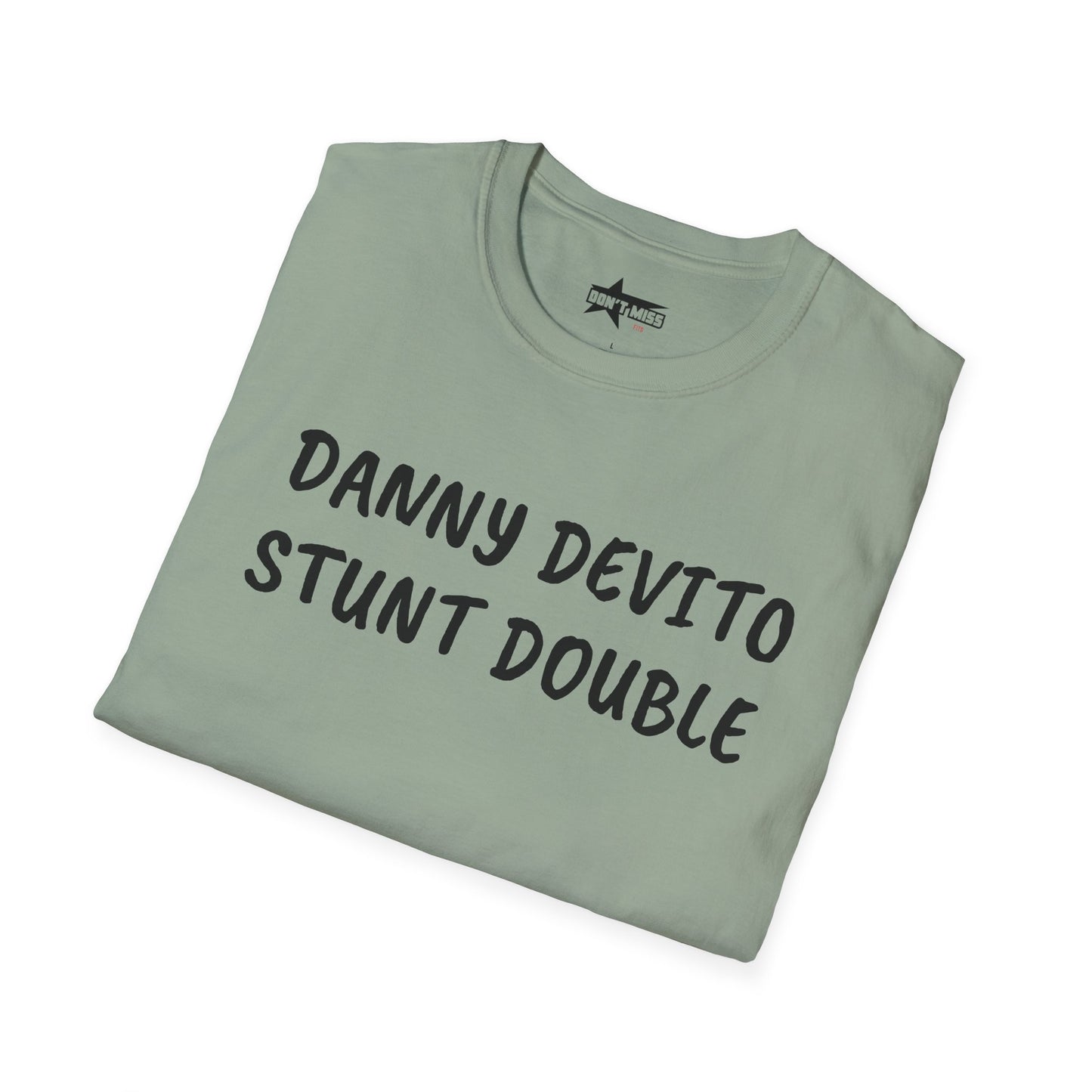 Danny DeVito Stunt Double - T-Shirt, Funny Unisex Tee
