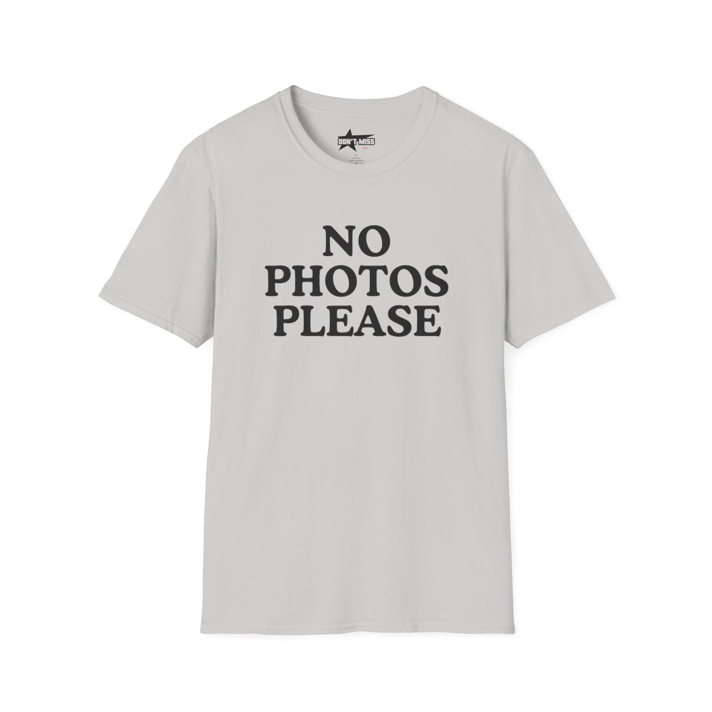 Funny No Photos Please - Unisex Softstyle T-Shirt