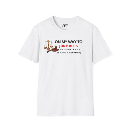On my way to Jury Duty - Unisex softstyle t shirt