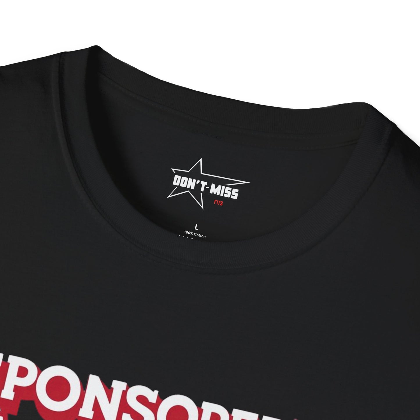 "Sponsored by Arby's" softsyle t shirt, unisex.