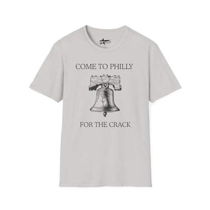 come to philly for the crack - Unisex Softstyle T-Shirt