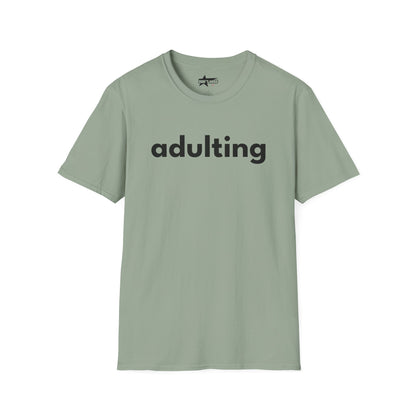 Adulting - Unisex Softstyle T-Shirt