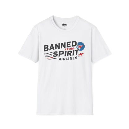"Banned from Spirit Airlines" Unisex soft tee
