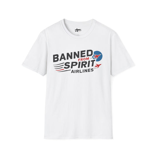 "Banned from Spirit Airlines" Unisex soft tee