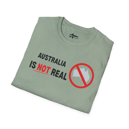 Australia Is Not Real T-Shirt, Funny Unisex Tee