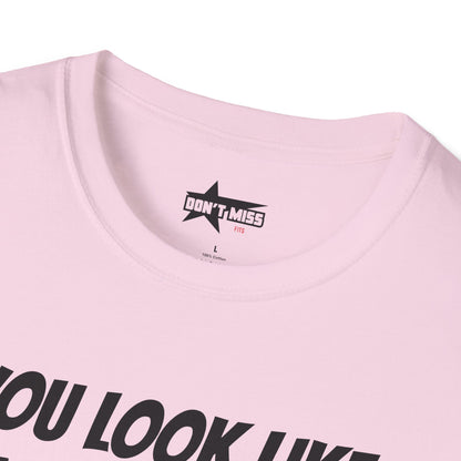 You look like I need a beer - Unisex Softstyle T-Shirt