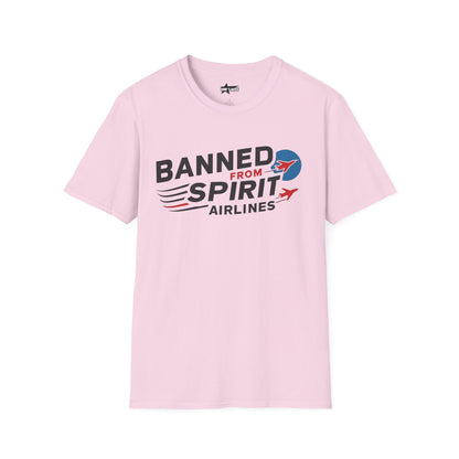 "Banned from Spirit Airlines" Unisex soft tee