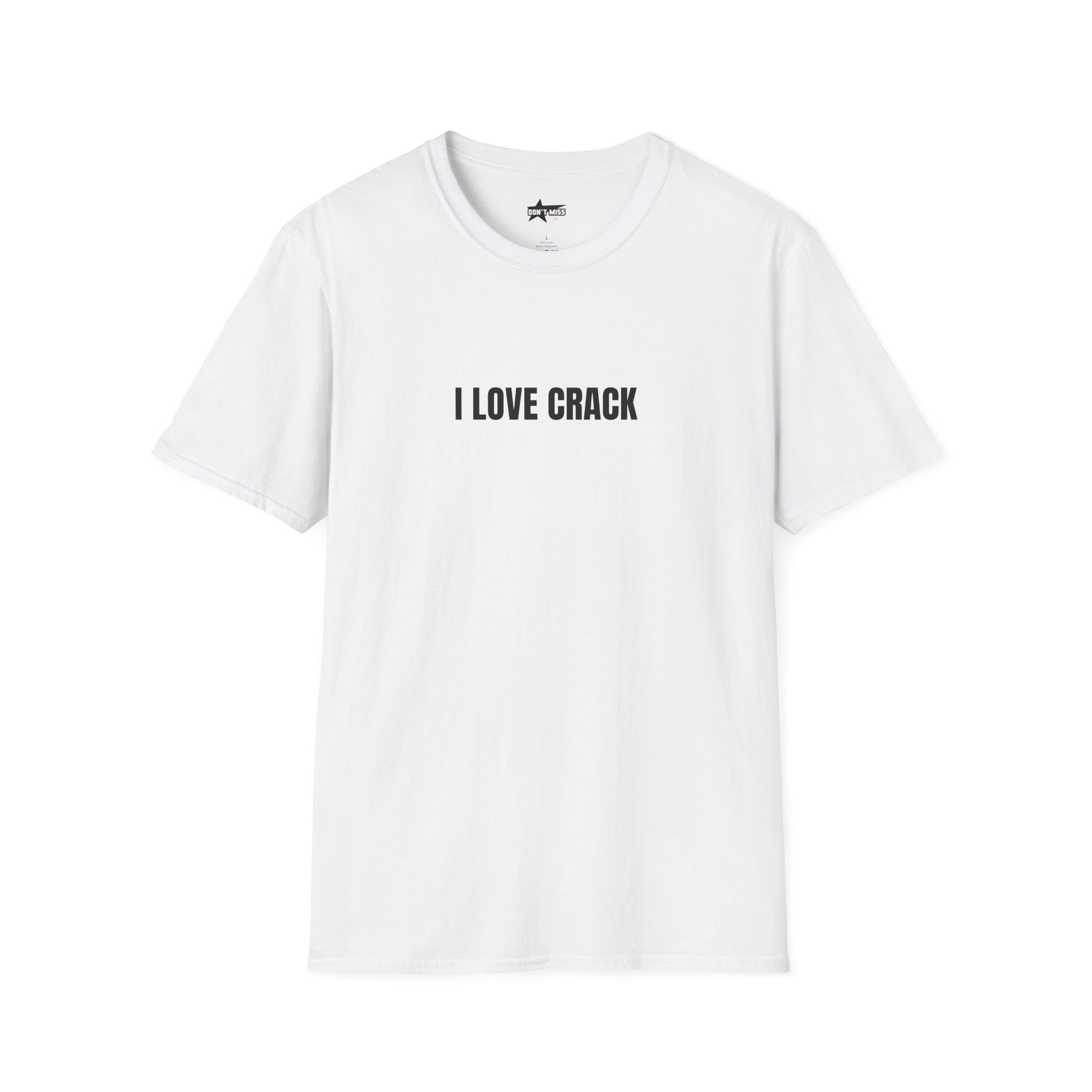 "I LOVE CRACK" Unisex Softstyle T-Shirt