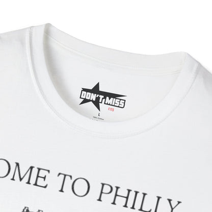 come to philly for the crack - Unisex Softstyle T-Shirt