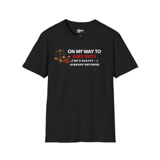 On my way to Jury Duty - Unisex softstyle t shirt