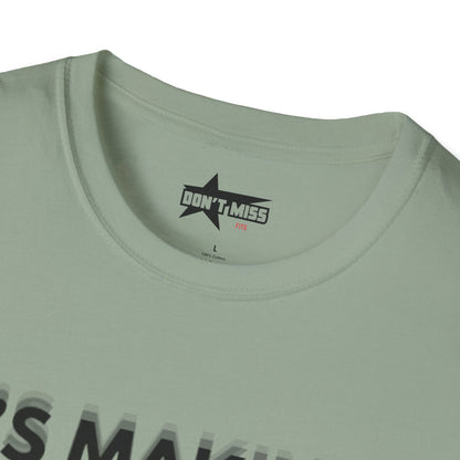 Its Making you blind - Unisex Softstyle T-Shirt