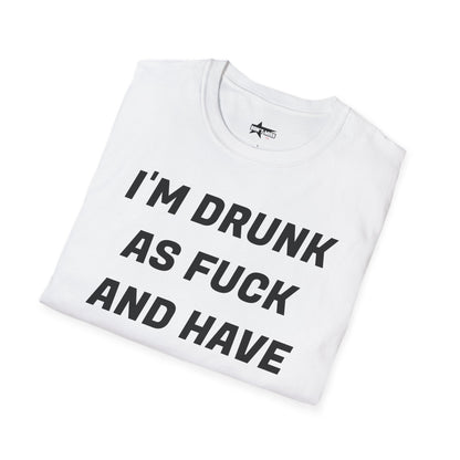 Funny Quote T-Shirt - I'm Drunk as F*ck - Unisex Softstyle T-Shirt