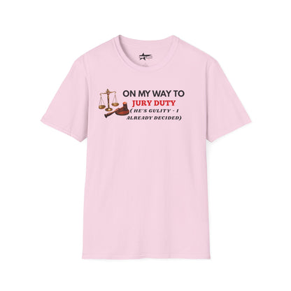 On my way to Jury Duty - Unisex softstyle t shirt