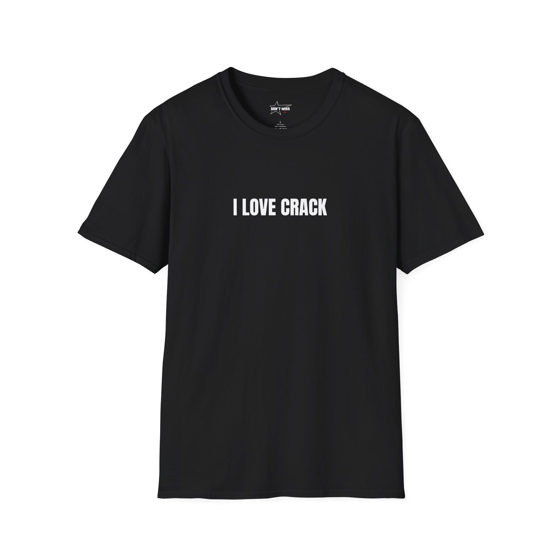 "I LOVE CRACK" Unisex Softstyle T-Shirt