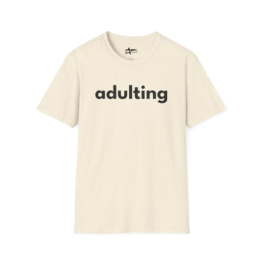Adulting - Unisex Softstyle T-Shirt