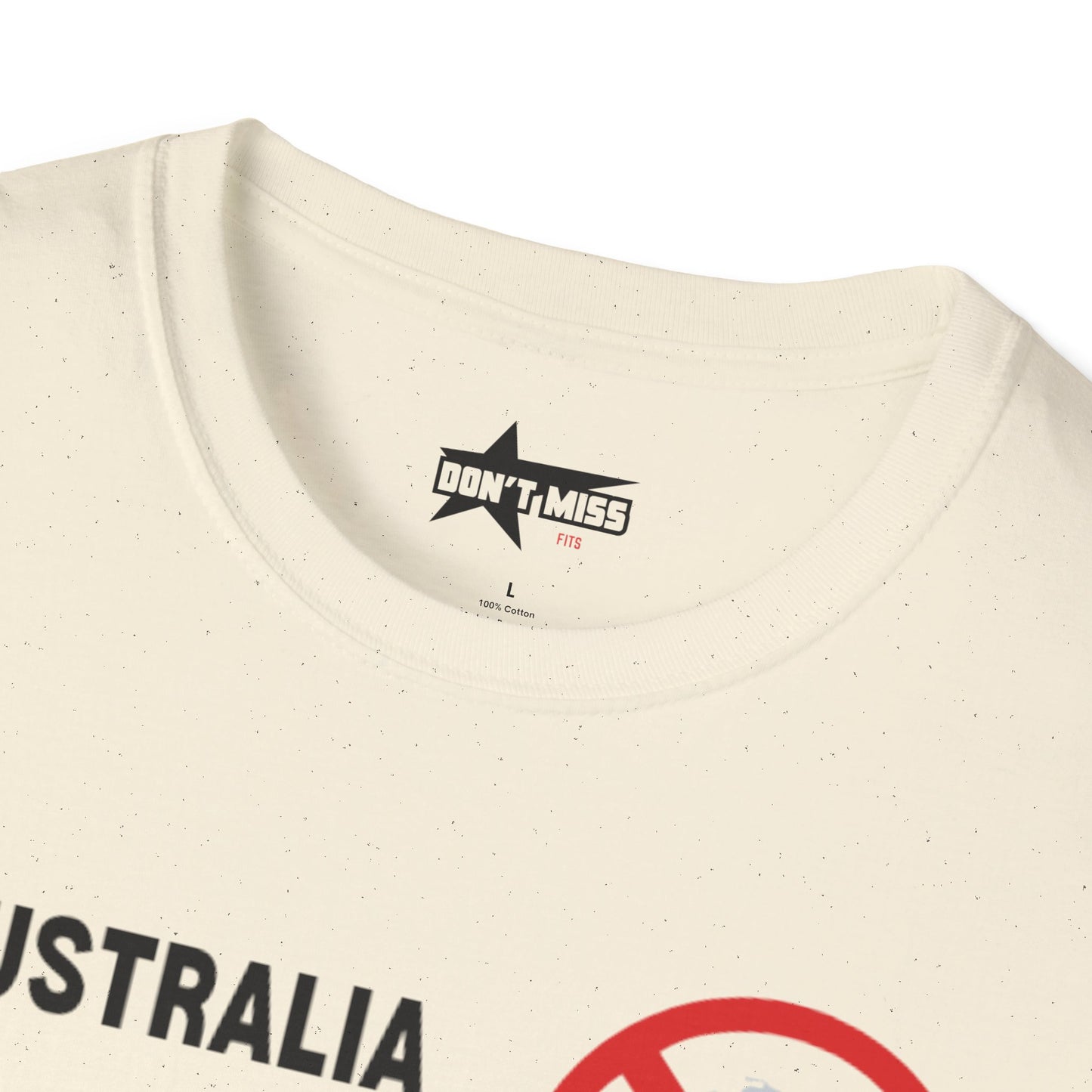 Australia Is Not Real T-Shirt, Funny Unisex Tee